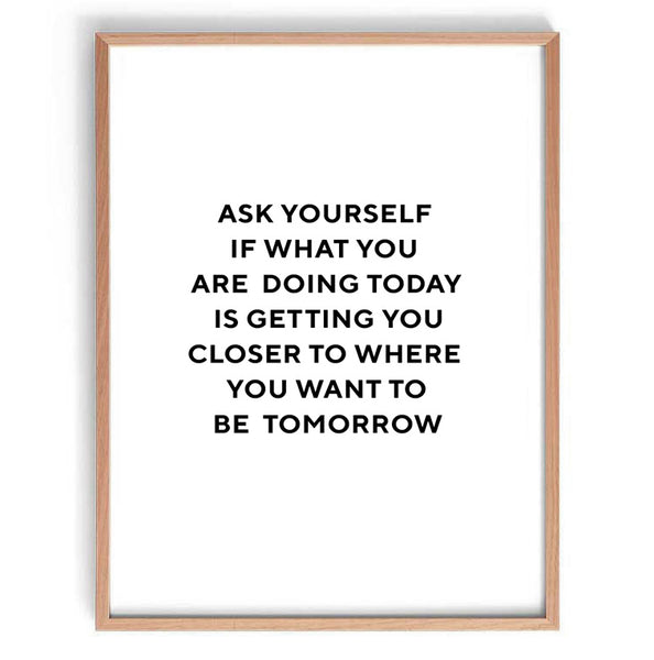 Ask Yourself Print-Art for Interiors-Online Framed-Australian Made Wall Art-Milk n Honey Designs