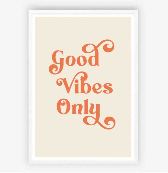 Good Vibes Only Print-Prints for - BOYS-Online Framed-Australian Made Wall Art-Milk n Honey Designs