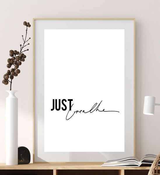 Just Breathe Print-Art for Interiors-Online Framed-Australian Made Wall Art-Milk n Honey Designs