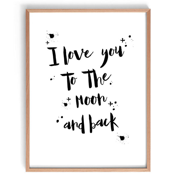 I Love You To The Moon And Back Nursery Print-Prints for - BOYS-Online Framed-Australian Made Wall Art-Milk n Honey Designs