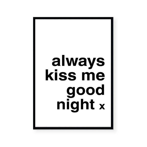 Always Kiss Me Good Night / Never Go to Bed Angry Print Set-Art for Interiors-Online Framed-Australian Made Wall Art-Milk n Honey Designs
