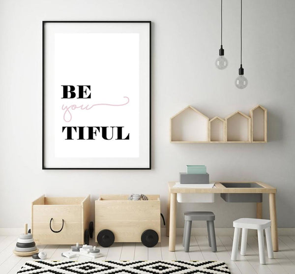Be You Tiful Print-Art for Interiors-Online Framed-Australian Made Wall Art-Milk n Honey Designs