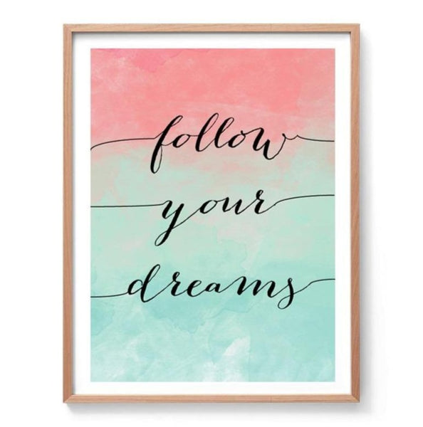 Follow Your Dreams Watercolour Art Print-Prints for - GIRLS-Online Framed-Australian Made Wall Art-Milk n Honey Designs