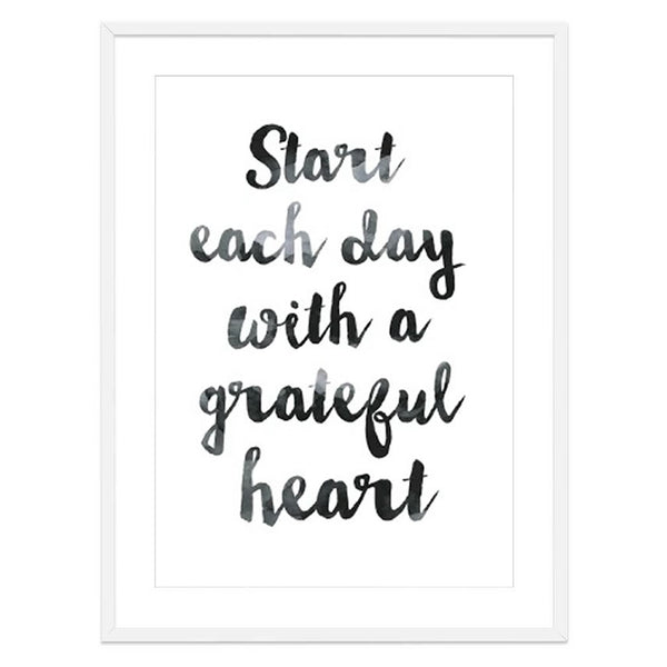 Start Each Day with a Grateful Heart Print-Art for Interiors-Online Framed-Australian Made Wall Art-Milk n Honey Designs