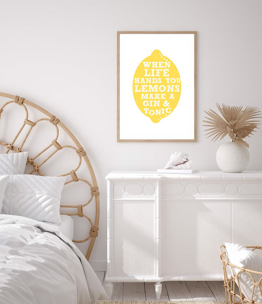When Life Hands You Lemons Make A Gin & Tonic Print-Art for Interiors-Online Framed-Australian Made Wall Art-Milk n Honey Designs
