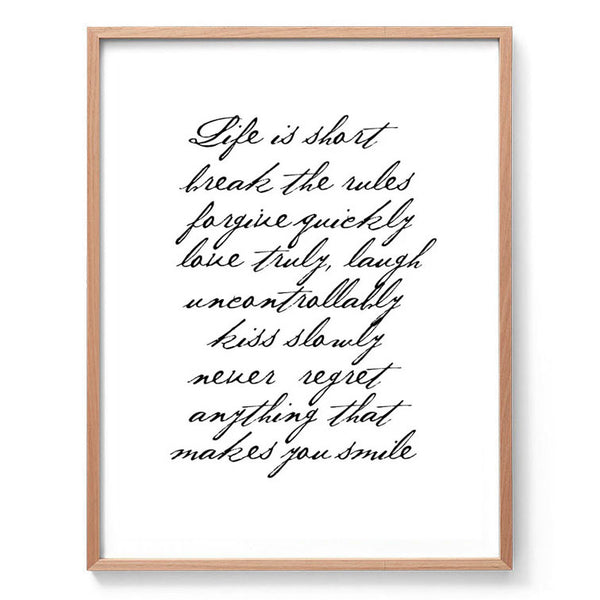 Life is Short Print-Art for Interiors-Online Framed-Australian Made Wall Art-Milk n Honey Designs