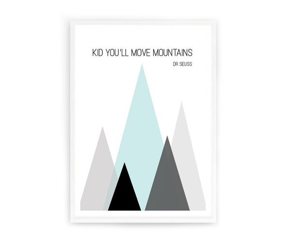 Kid You'll Move Mountains Print (Mint + Pink)-Prints for - GIRLS,Prints for - BOYS-Online Framed-Australian Made Wall Art-Milk n Honey Designs