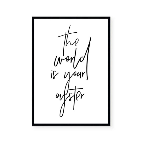 The world is your oyster print-Art for Interiors-Online Framed-Australian Made Wall Art-Milk n Honey Designs
